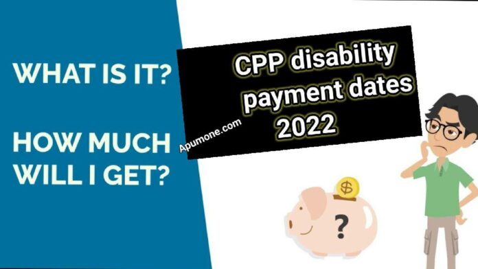 CPP Disability Payments Date 2023 How Much You Can Earn Apply Amount 